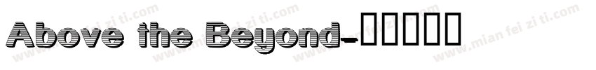 Above the Beyond字体转换